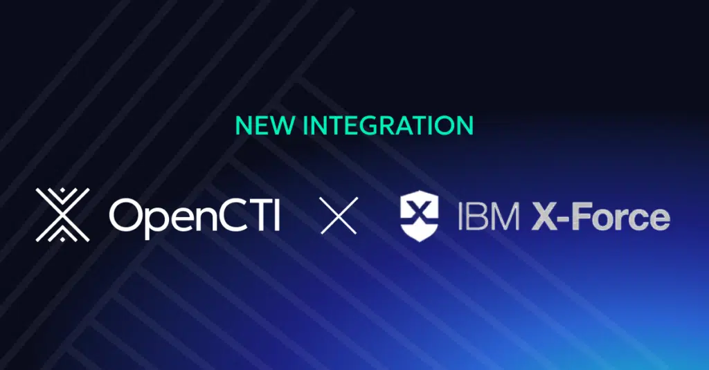 OpenCTI x IBM X-Force